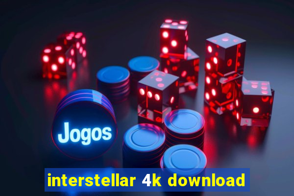 interstellar 4k download